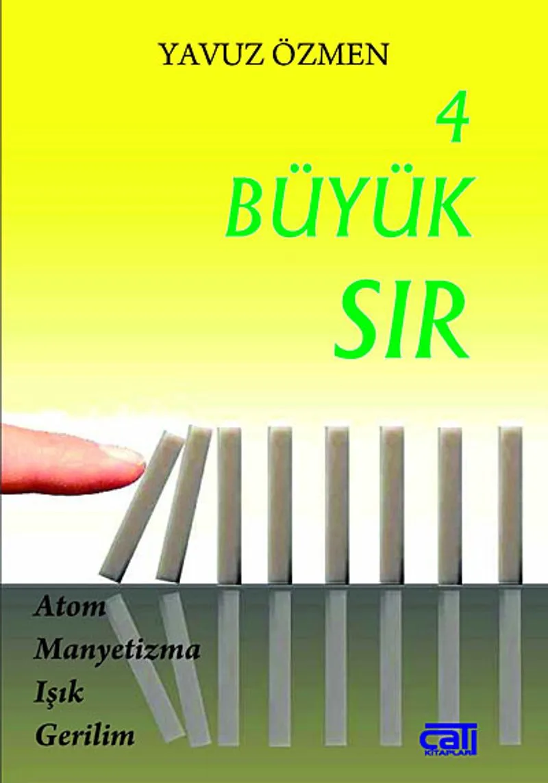 4 Büyük Sır Atom, Manyetizma, Işık ve Gerilim