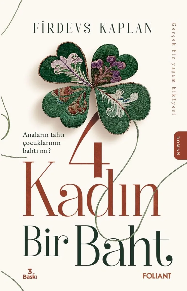 4 Kadın Bir Baht