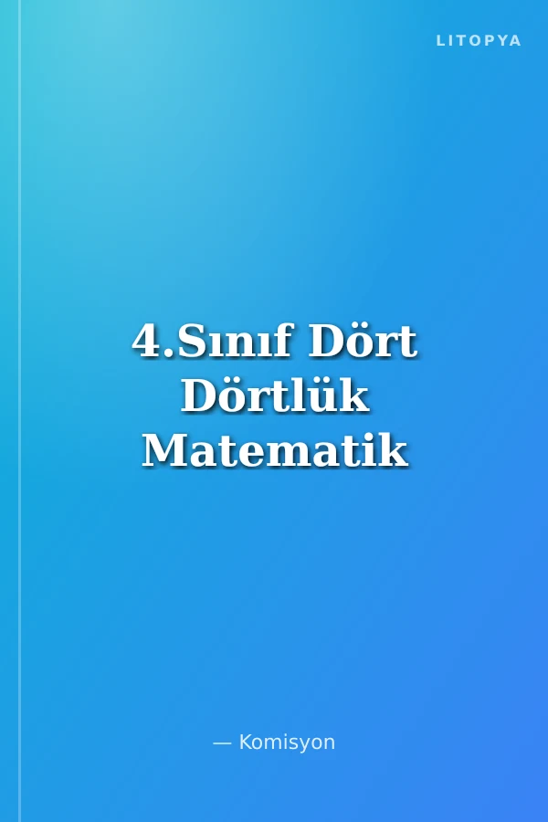 4.Sınıf Dört Dörtlük Matematik