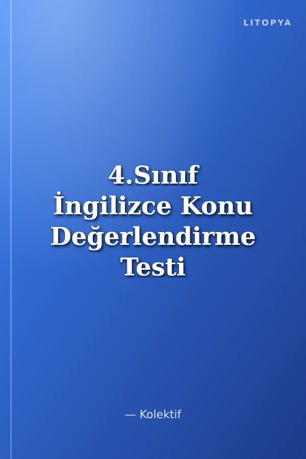 4.Sınıf İngilizce Konu Değerlendirme Testi