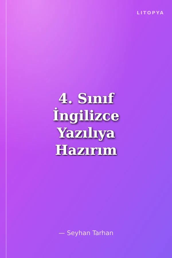 4. Sınıf İngilizce Yazılıya Hazırım