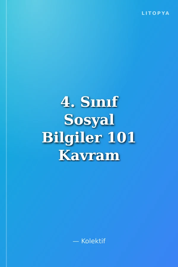 4. Sınıf Sosyal Bilgiler 101 Kavram 1001 Soru