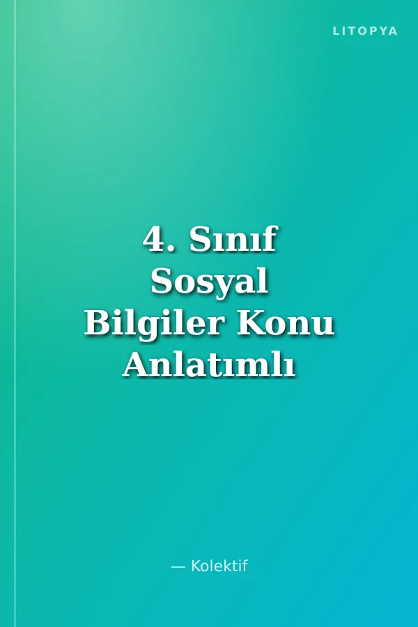 4. Sınıf Sosyal Bilgiler Konu Anlatımlı Soru Bankası