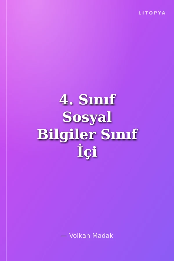 4. Sınıf Sosyal Bilgiler Sınıf İçi Uygulama Kitabı