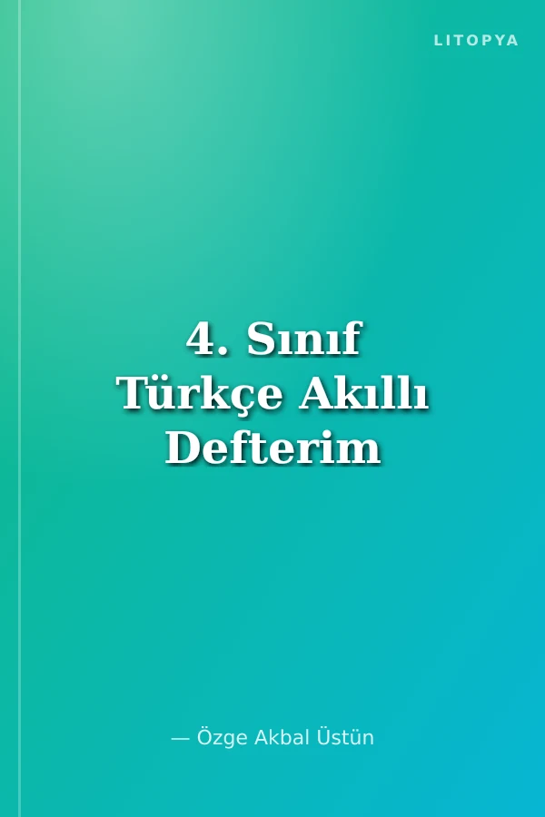 4. Sınıf Türkçe Akıllı Defterim