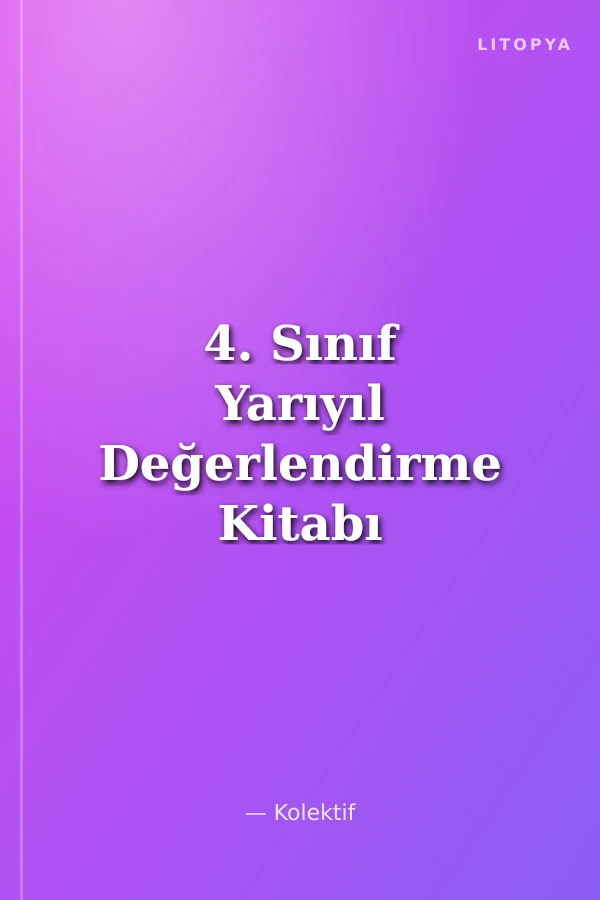4. Sınıf Yarıyıl Değerlendirme Kitabı