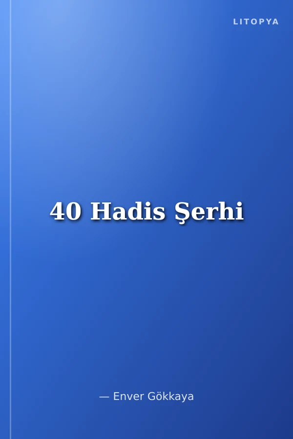 40 Hadis Şerhi