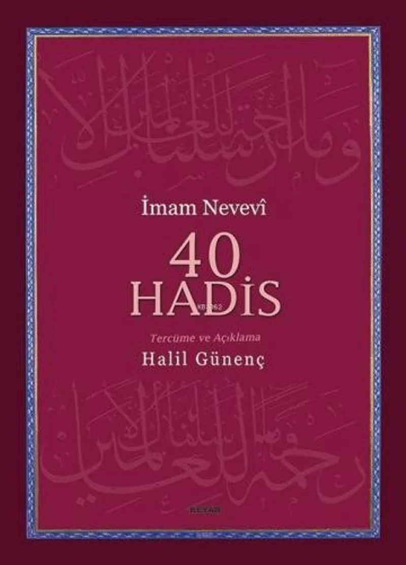 40 Hadis (Tercüme ve Açıklama)