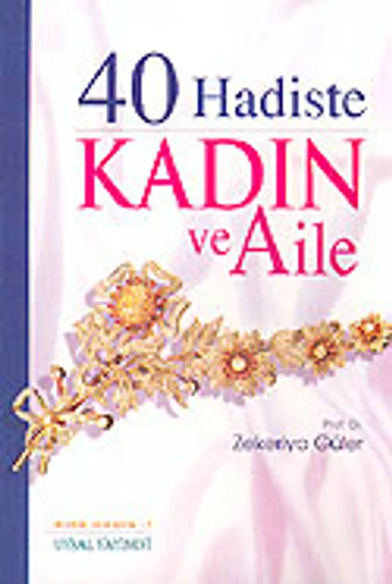 40 Hadiste Kadın ve Aile