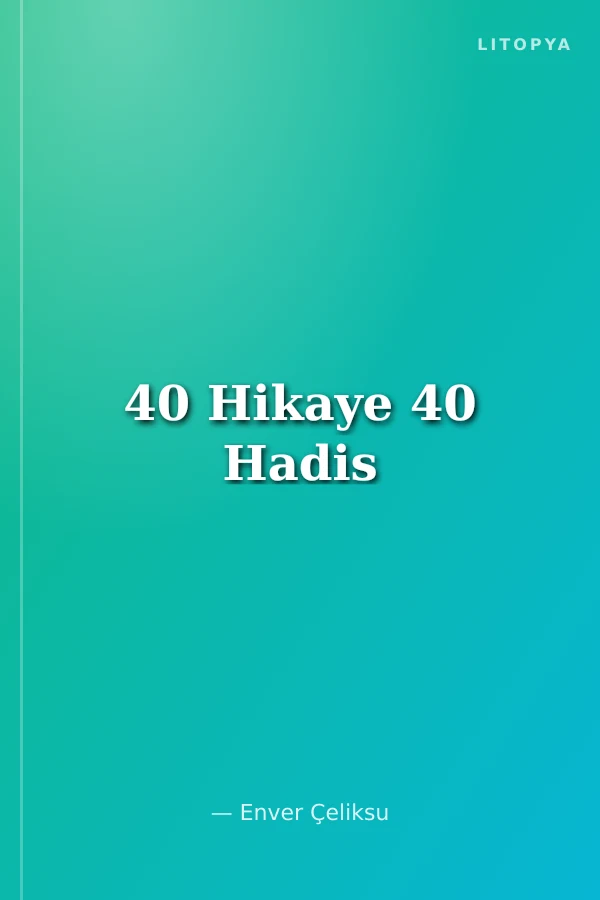 40 Hikaye 40 Hadis