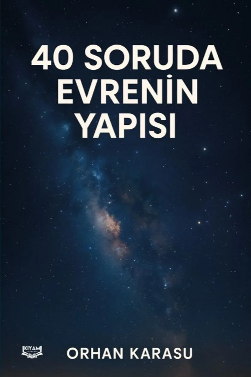 40 Soruda Evrenin Yapısı