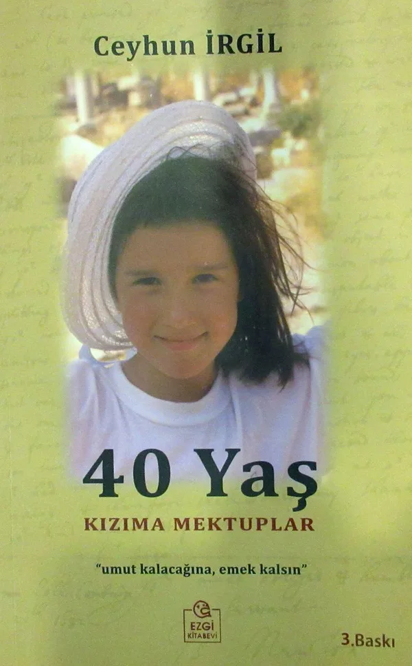 40 Yaş Kızıma Mektuplar