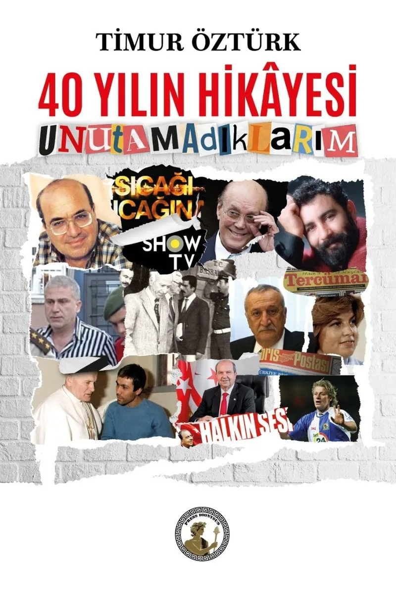 40 Yılın Hikayesi Unutamadıklarım