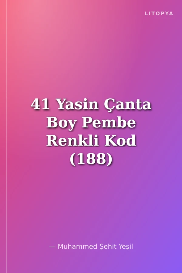 41 Yasin Çanta Boy Pembe Renkli Kod (188)