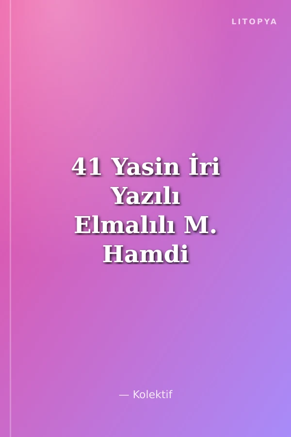 41 Yasin İri Yazılı Elmalılı M. Hamdi Yazır Meali ve Okunuşu ile Birlikte (Kod:Akra065) (Pembe)