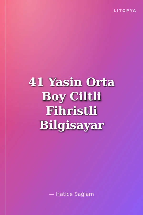 41 Yasin Orta Boy Ciltli Fihristli Bilgisayar hattı Yasin(Kod 060)