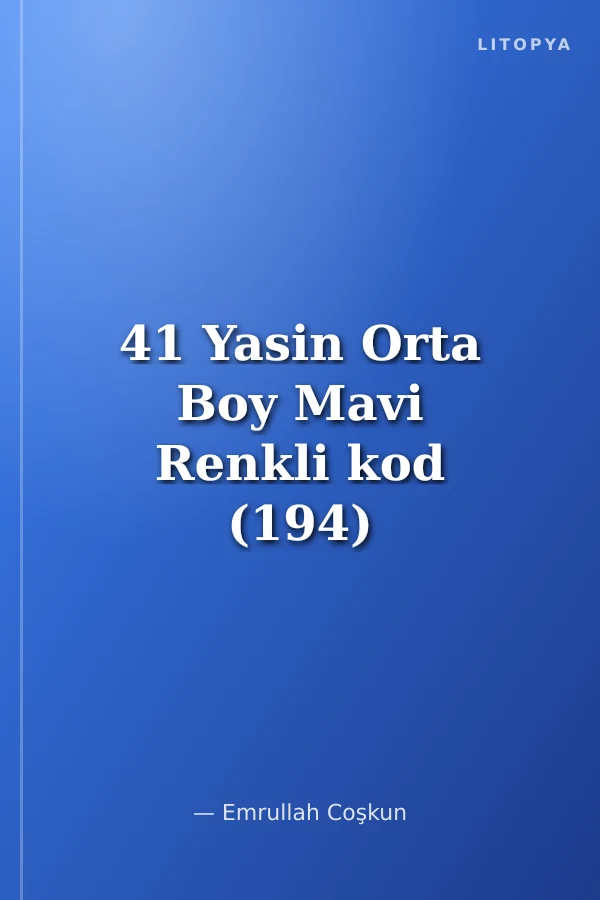 41 Yasin Orta Boy Mavi Renkli kod (194)