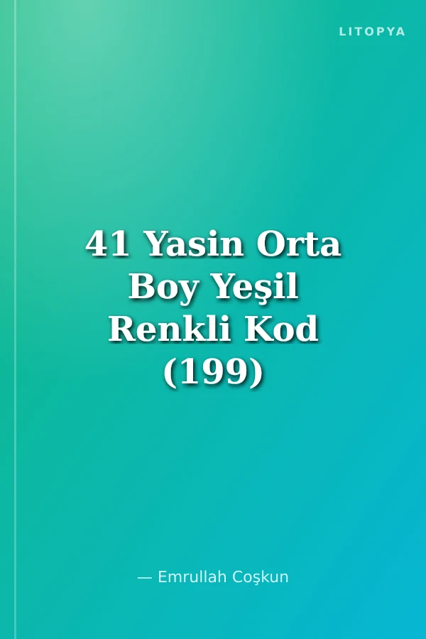 41 Yasin Orta Boy Yeşil Renkli Kod (199)