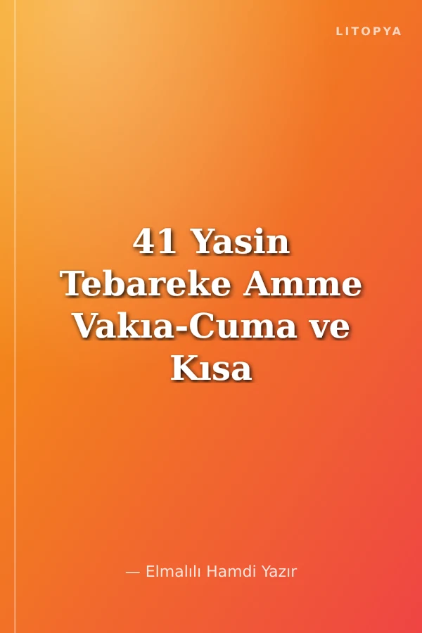 41 Yasin Tebareke Amme Vakıa-Cuma ve Kısa Sureler Satır Altı Renk Uyumlu ve Türkçe Açıklamaları (Cami Boy-Kod:119)