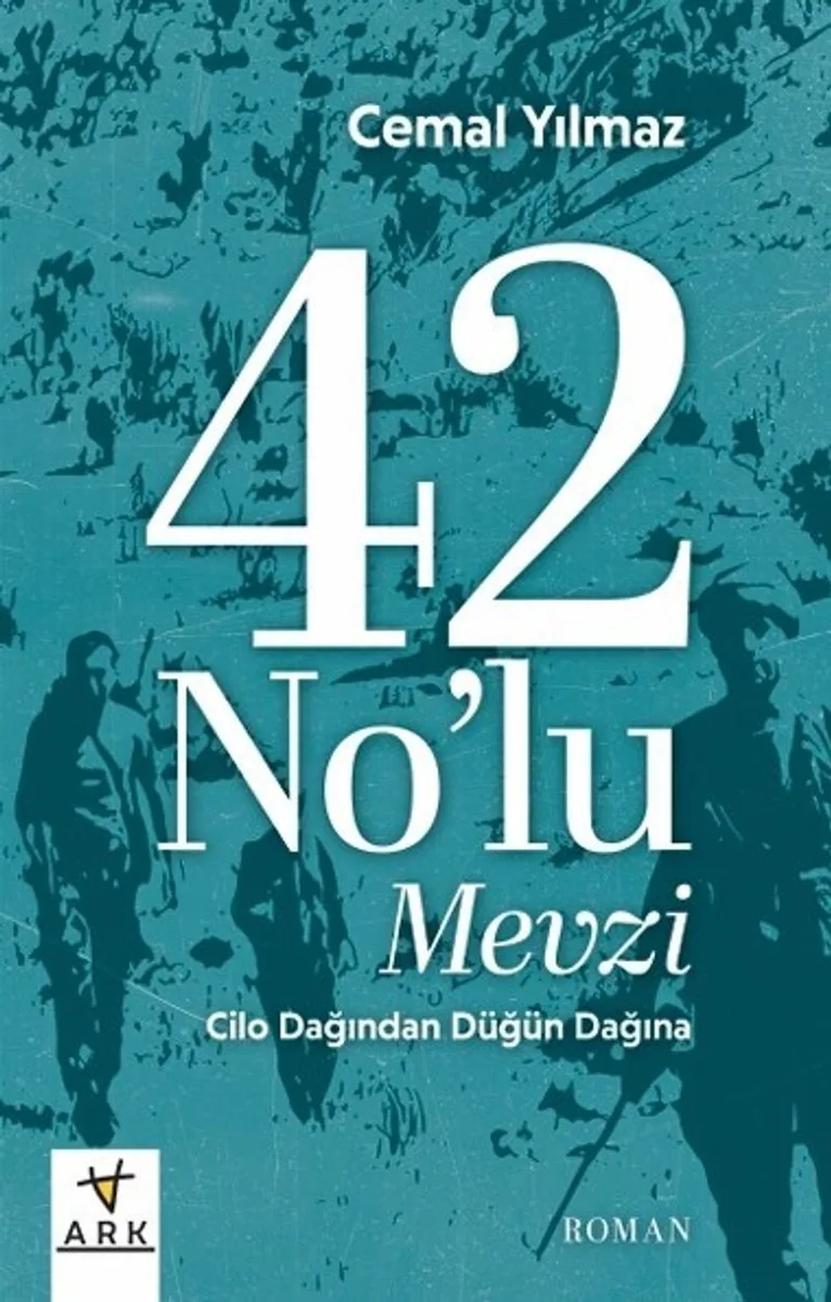 42 No'lu Mevzi (Cilo Dağı'ndan Düğün Dağı'na)