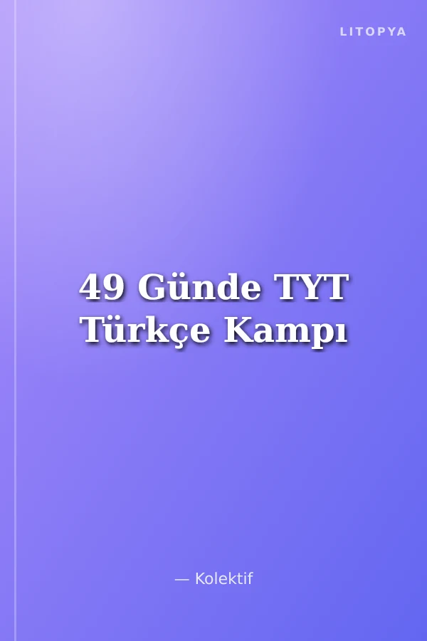 49 Günde TYT Türkçe Kampı