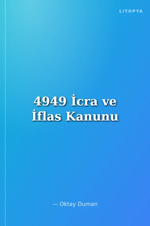4949 İcra ve İflas Kanunu