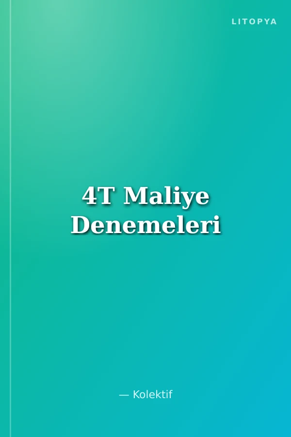 4T Maliye Denemeleri