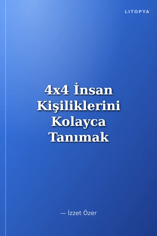 4x4 İnsan Kişiliklerini Kolayca Tanımak