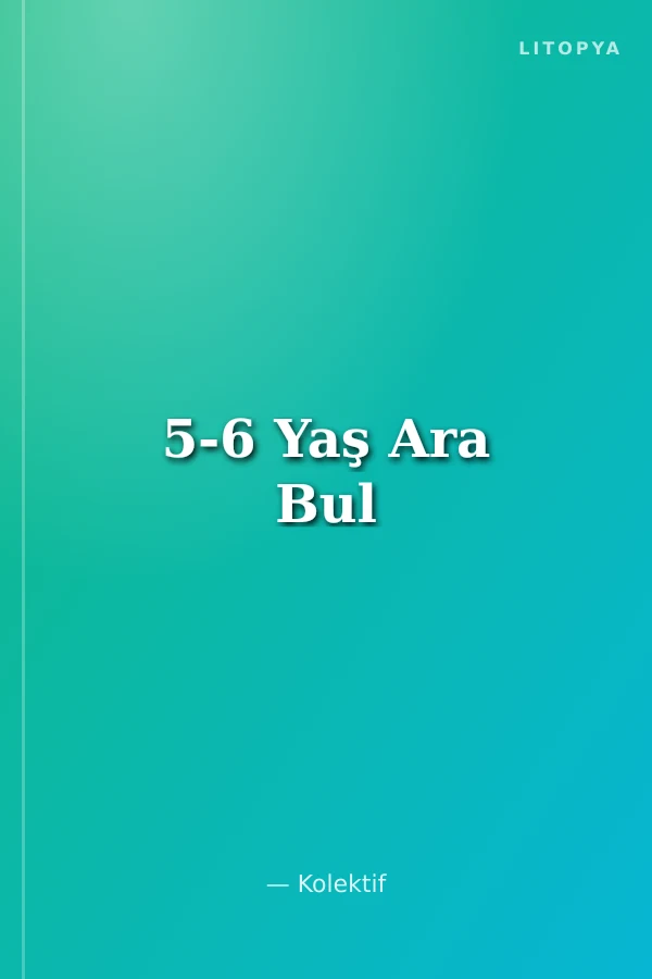 5-6 Yaş Ara Bul