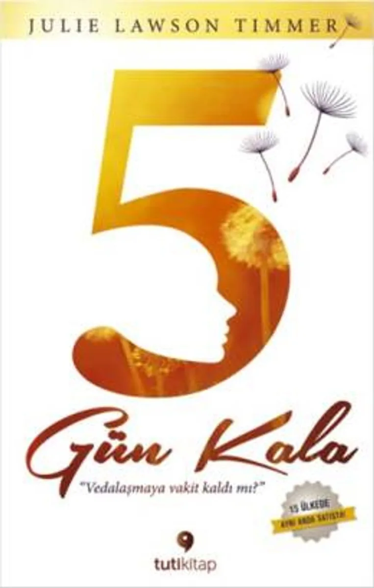 5 Gün Kala