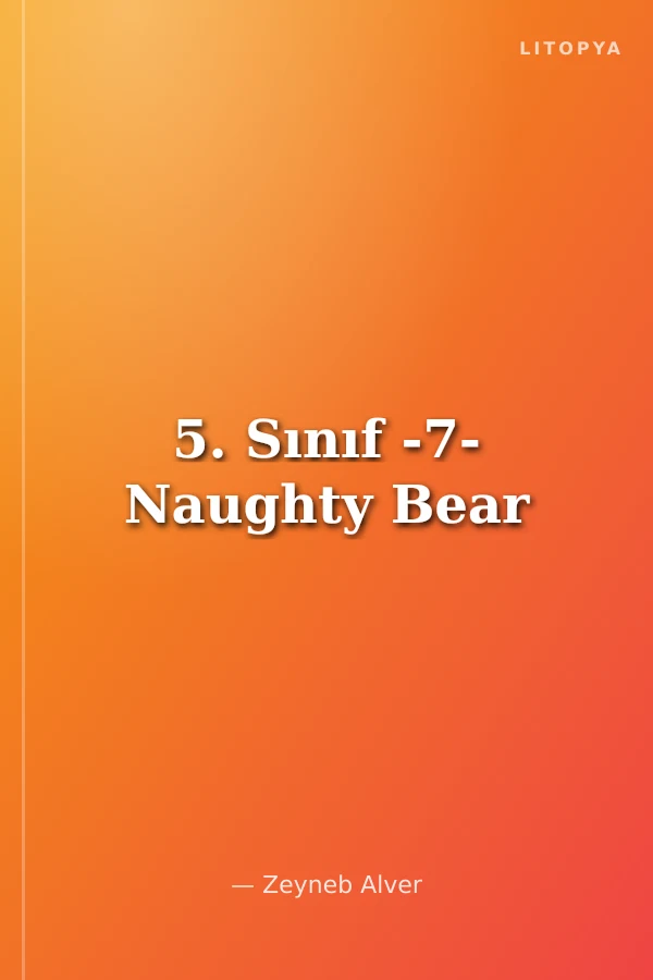 5. Sınıf -7- Naughty Bear