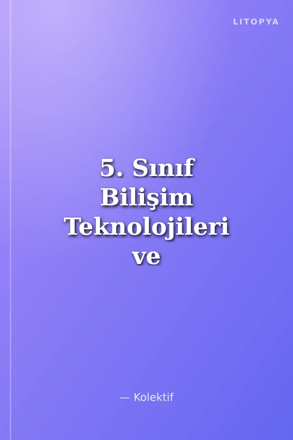 5. Sınıf Bilişim Teknolojileri ve Yazılım Robotik Uygulamalar Harezmi Öğrenme