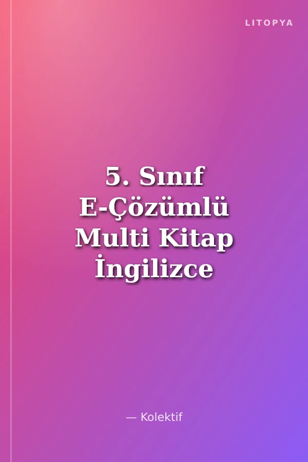 5. Sınıf E-Çözümlü Multi Kitap İngilizce