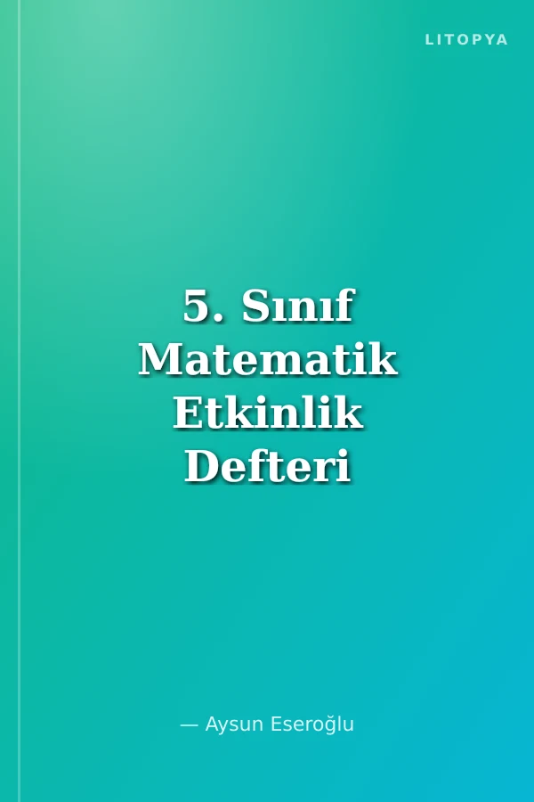 5. Sınıf Matematik Etkinlik Defteri