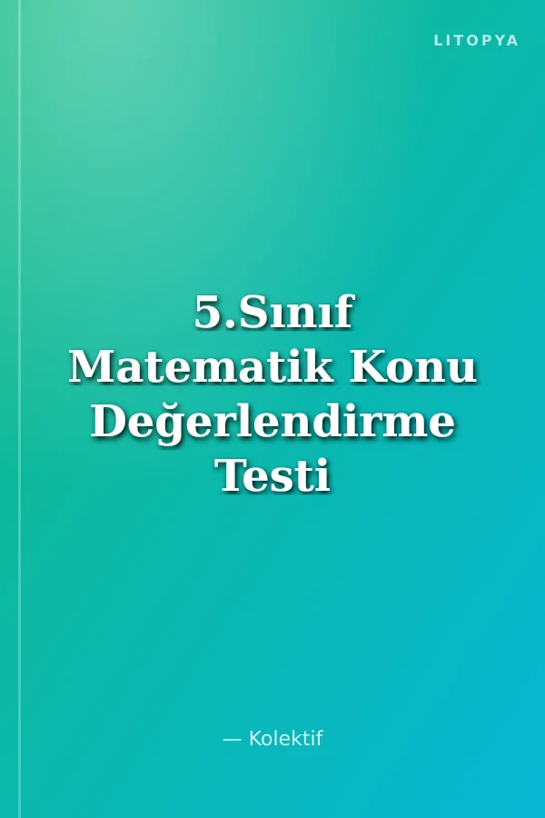 5.Sınıf Matematik Konu Değerlendirme Testi