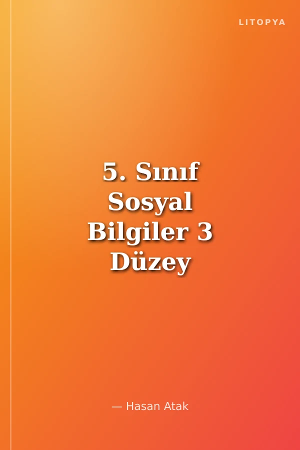 5. Sınıf Sosyal Bilgiler 3 Düzey Fasikül Soru Bankası
