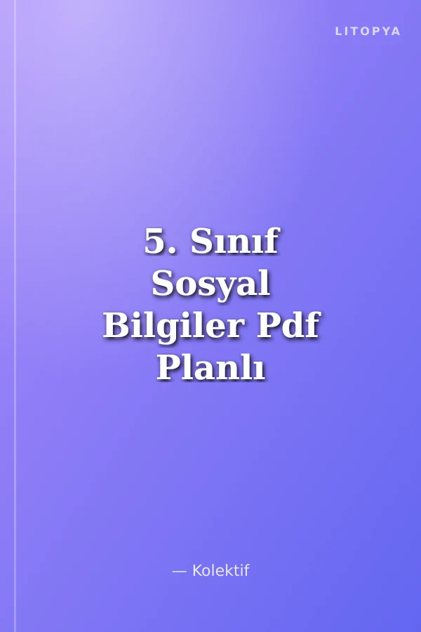 5. Sınıf Sosyal Bilgiler Pdf Planlı Ders Föyü
