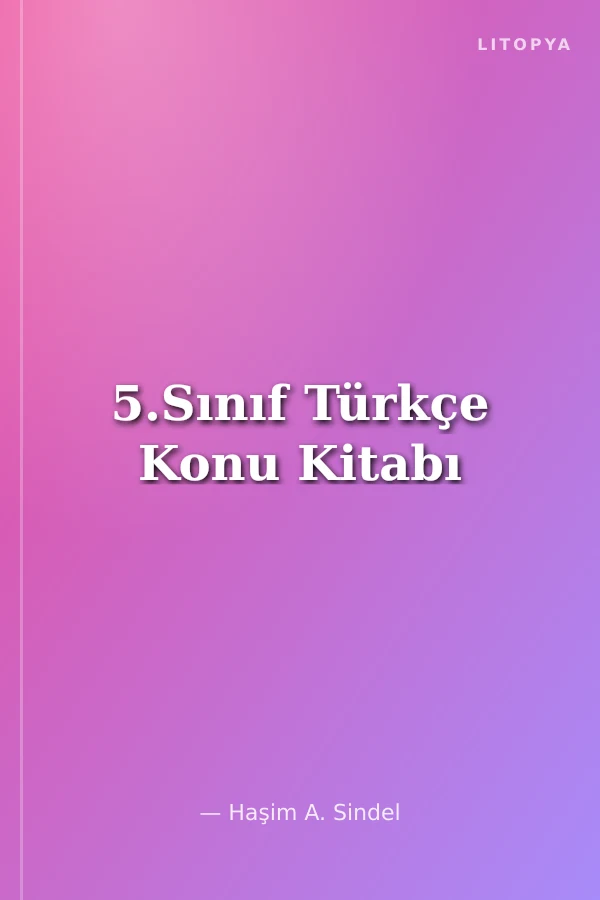 5.Sınıf Türkçe Konu Kitabı