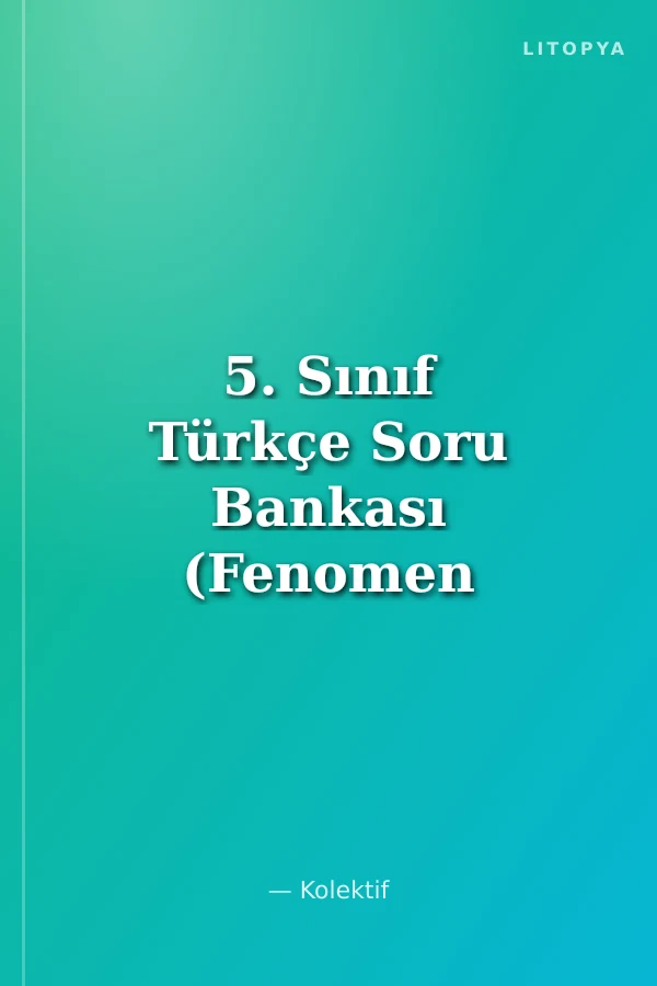 5. Sınıf Türkçe Soru Bankası (Fenomen Serisi)