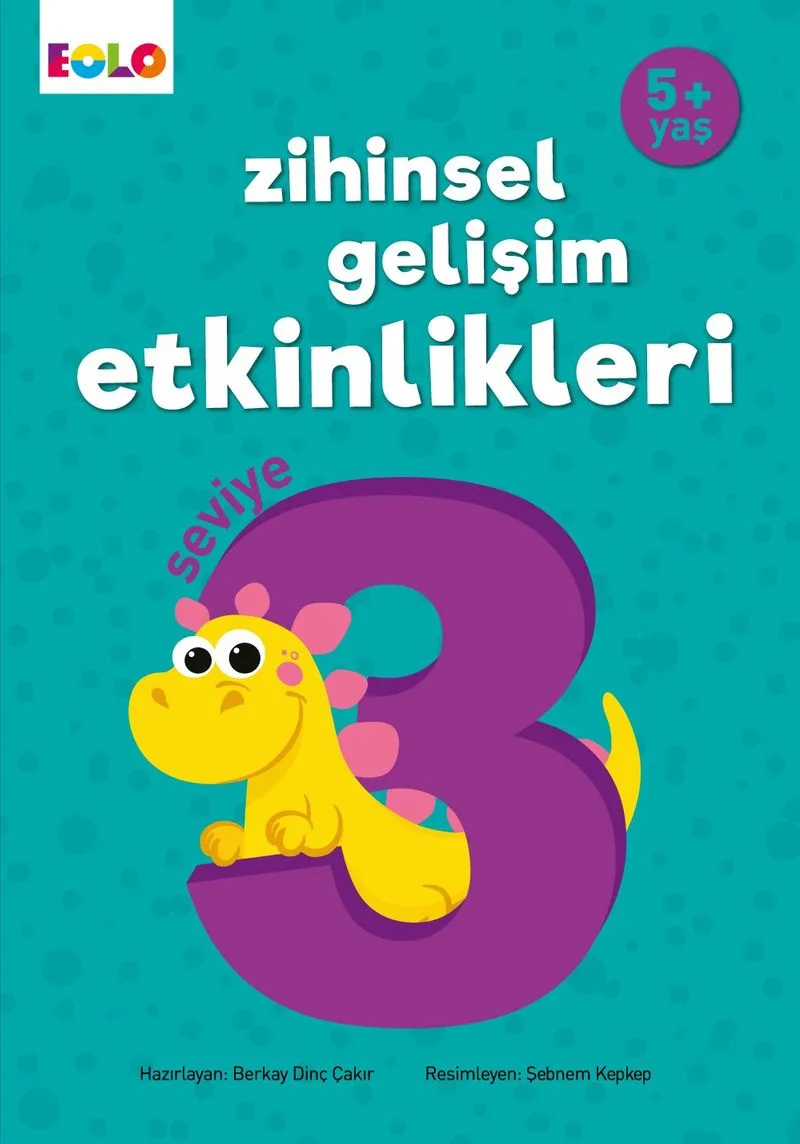 5+ Yaş Zihinsel Gelişim Etkinlikleri Seviye 3