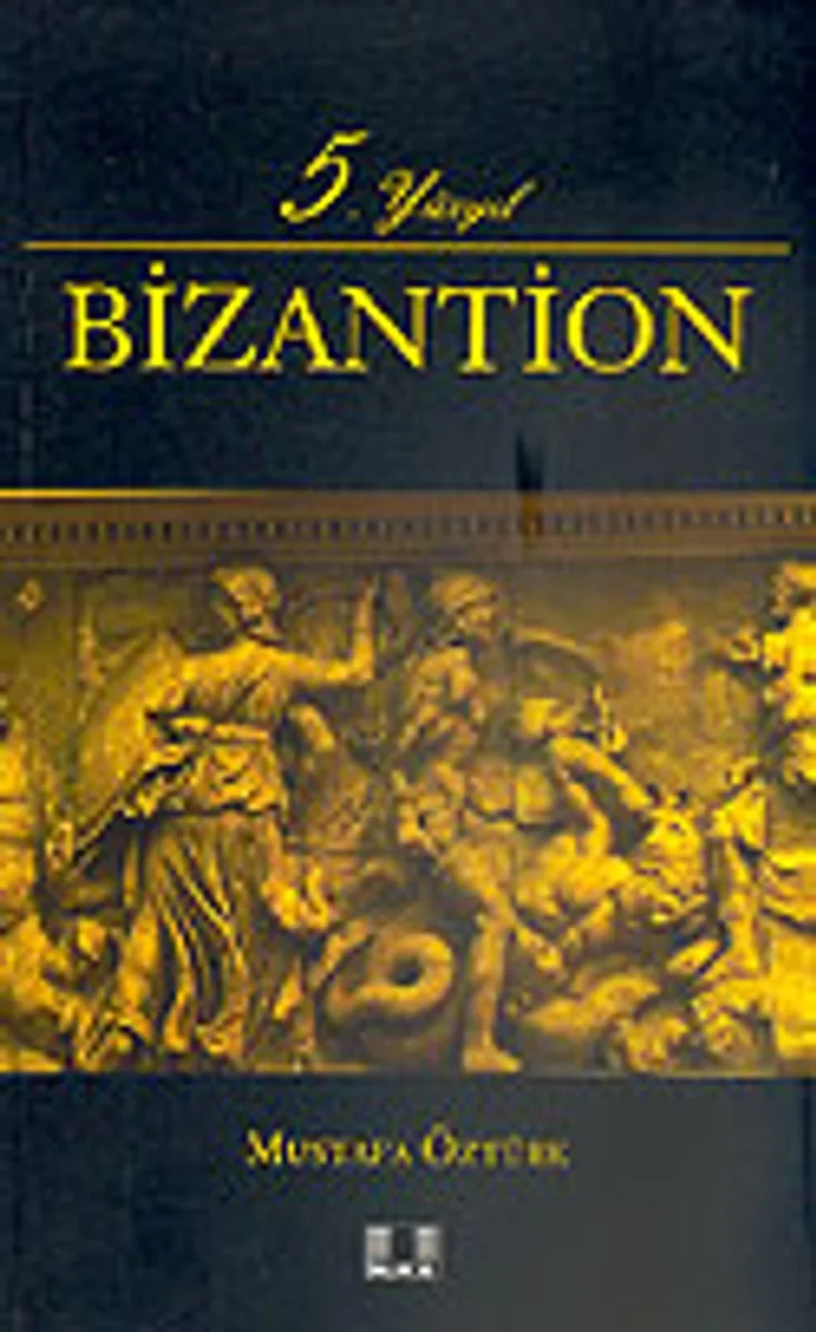 5. Yüzyıl Bizantion