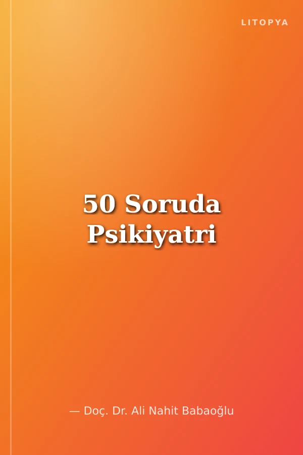 50 Soruda Psikiyatri