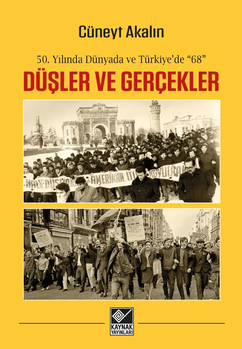 50. Yılında Dünyada ve Türkiye'de &ldquo;68&rdquo;