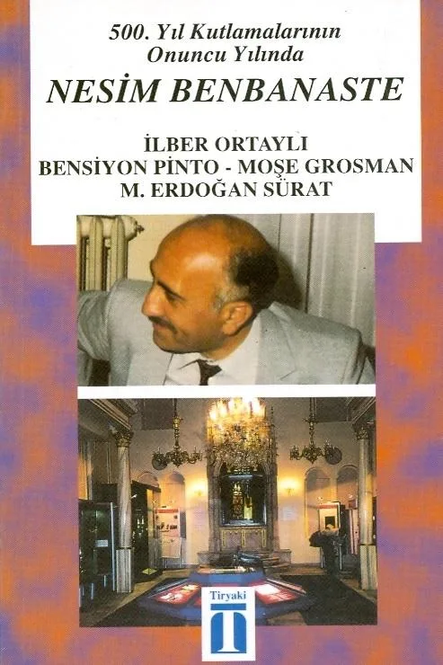 500. yıl kutlamalarının onuncu yılında Nesim Benbanaste