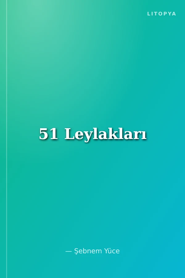 51 Leylakları