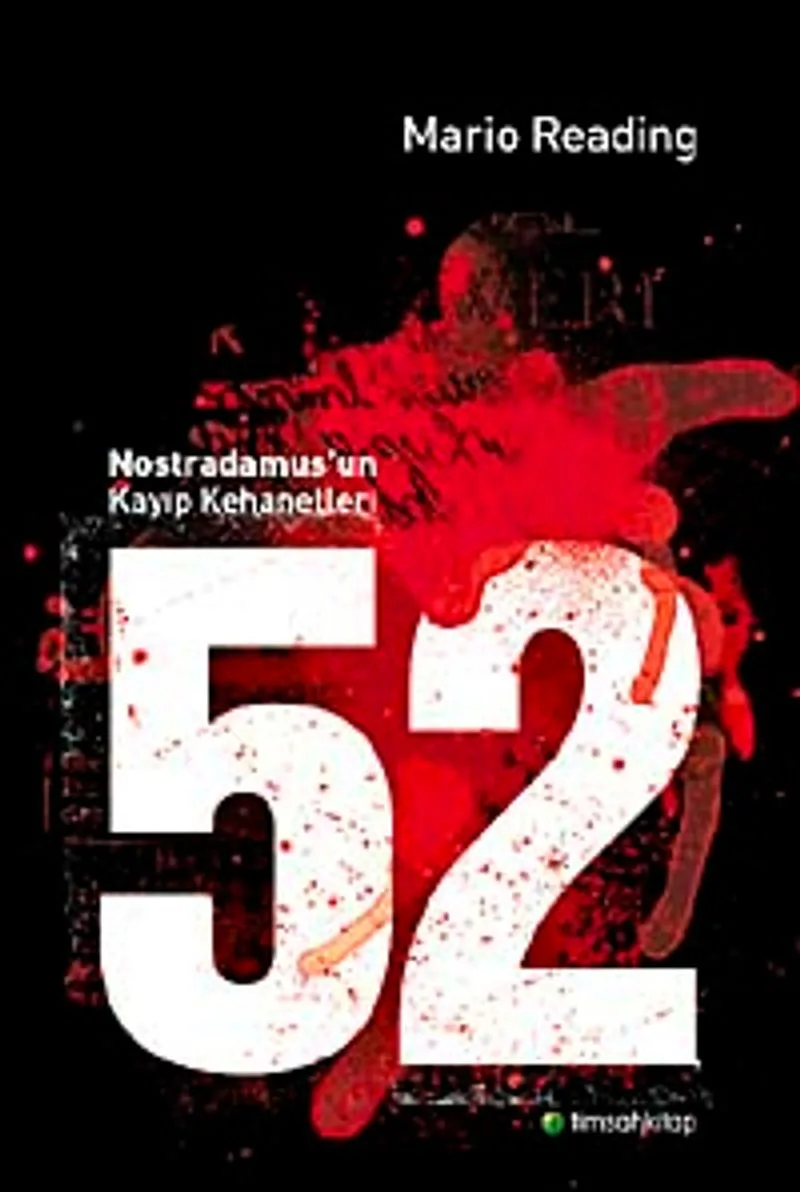52 Nostradamus'un Kayıp Kehanetleri