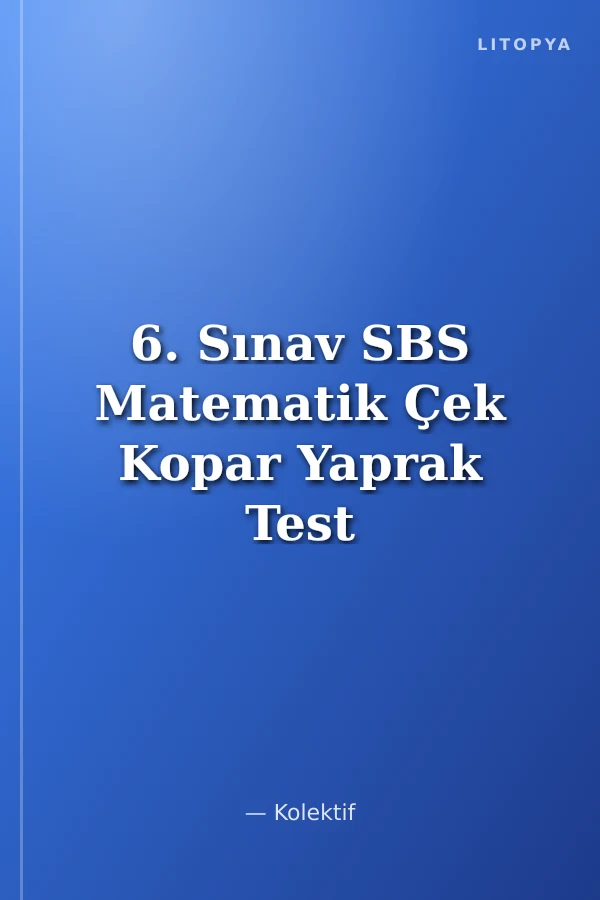 6. Sınav SBS Matematik Çek Kopar Yaprak Test