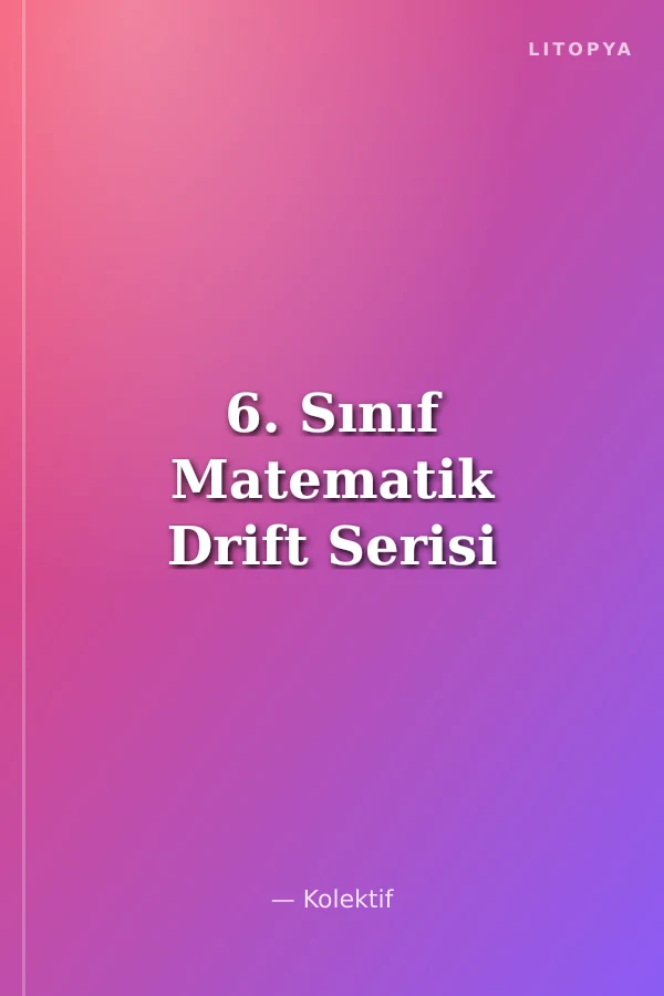 6. Sınıf Matematik Drift Serisi