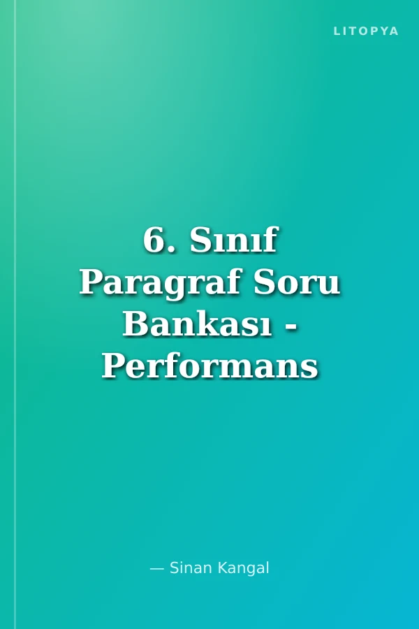 6. Sınıf Paragraf Soru Bankası - Performans Serisi