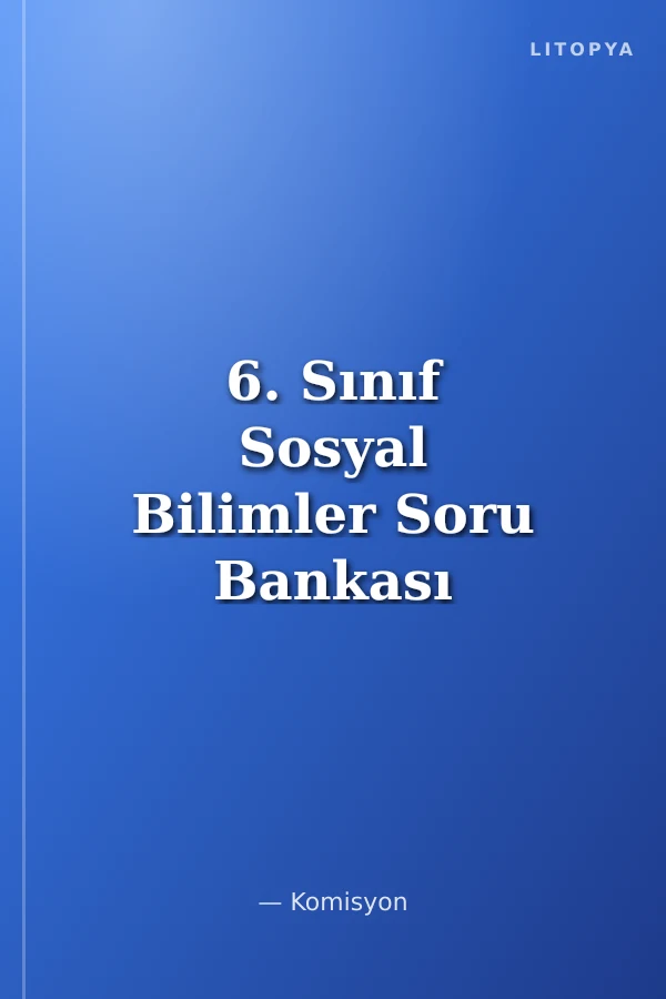 6. Sınıf Sosyal Bilimler Soru Bankası Optik Formlu